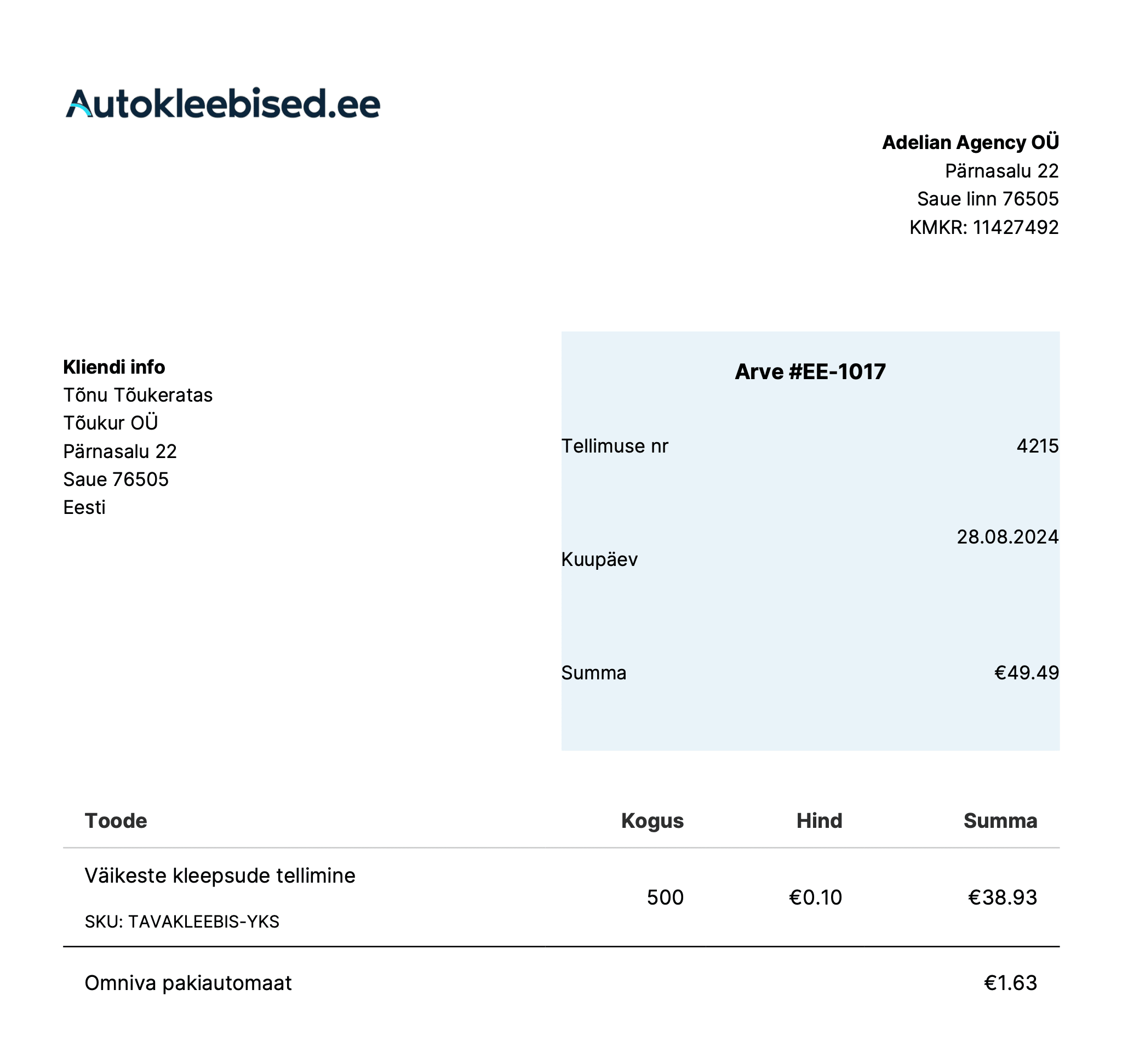 PDF-kujul arve ettevõttele, mis saadetakse e-posti teel pärast tellimuse täitmist ja on hiljem kättesaadav kliendikonto alt. Arve sisaldab käibemaksu.​